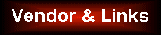 Vendors and other Links